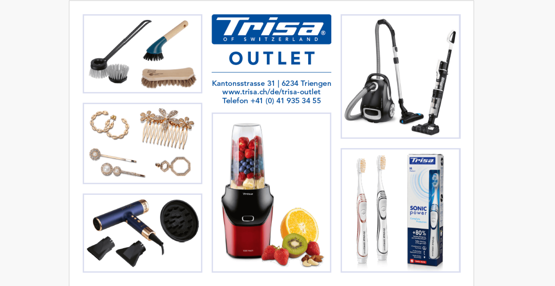 Eine Collage mit Reinigungsbürsten, Schmuck, einem Haartrockner, einem Mixer mit Früchten, einem Staubsauger, einer elektrischen Zahnbürste und dem Trisa-Outlet-Logo mit Kontaktangaben.
