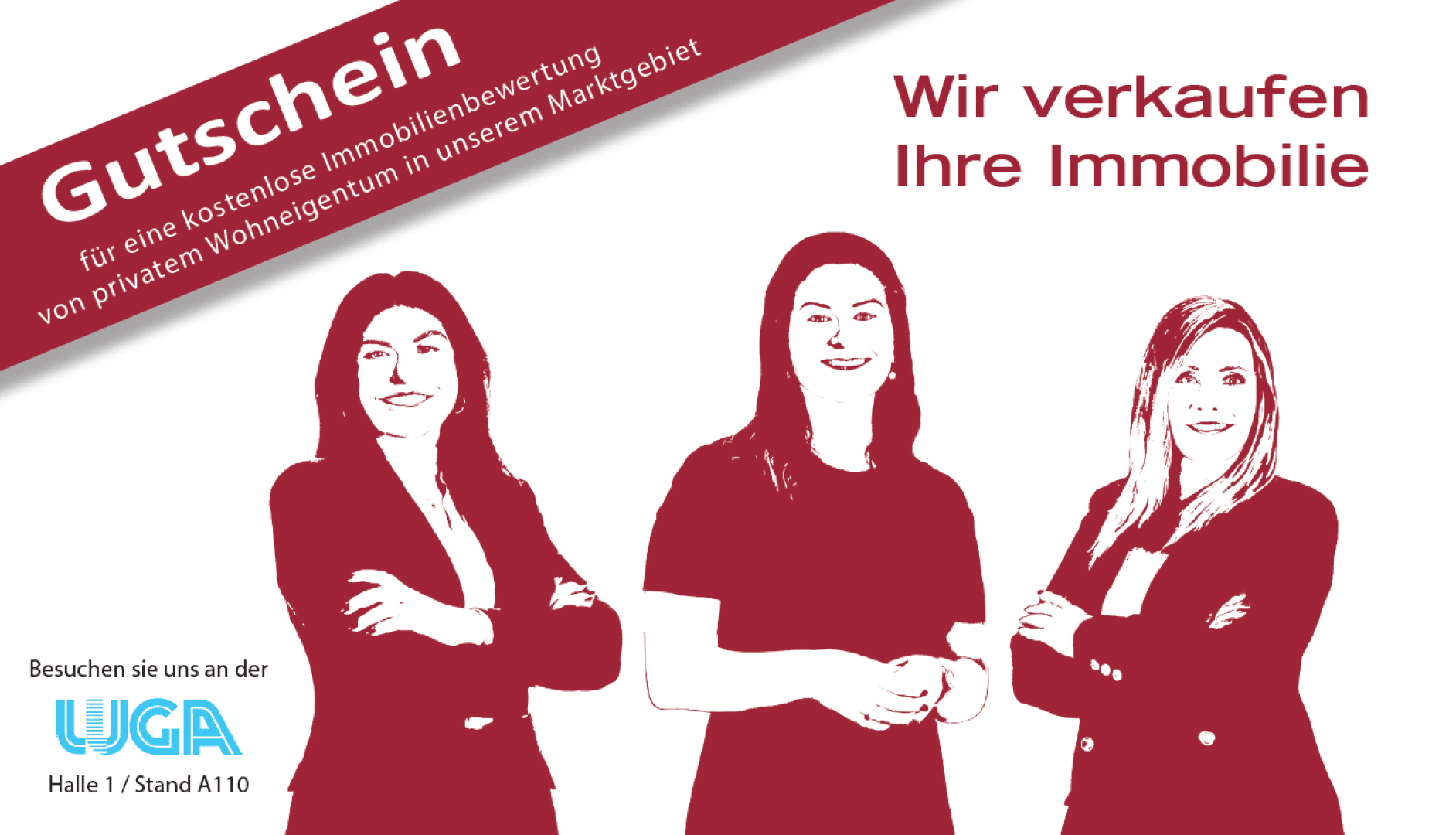 Drei Frauen in Business-Kleidung stehen selbstbewusst vor einem weißen Hintergrund. Roter Text in deutscher Sprache wirbt für ein Immobilienangebot, und unten links erscheint das "UGA"-Logo mit Veranstaltungshinweisen.