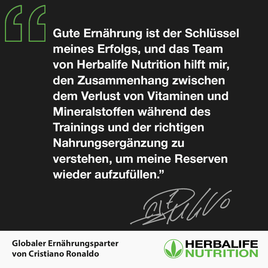 Auf schwarzem Hintergrund erscheint ein deutsches Zitat von Cristiano Ronaldo über Ernährung, darunter das Logo von Herbalife Nutrition und ein Text, der Ronaldo als globalen Ernährungspartner ausweist.