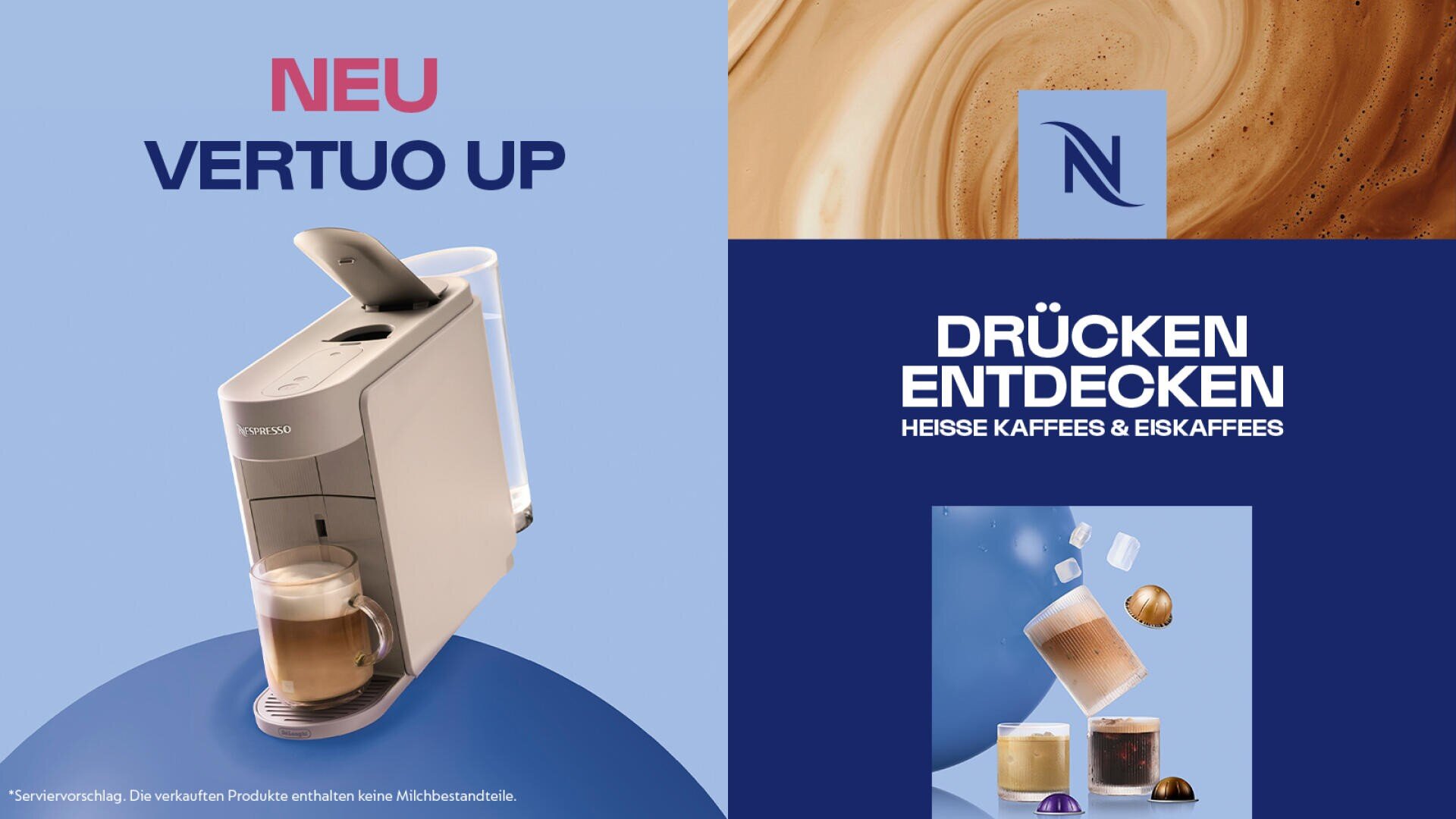 Ein Werbebild für die Vertuo Up-Kaffeemaschine von Nespresso, das die Maschine mit einer Kaffeetasse, Text in deutscher Sprache, Kaffeegetränken und wirbelnden Kaffeehintergründen in Blau- und Brauntönen zeigt.