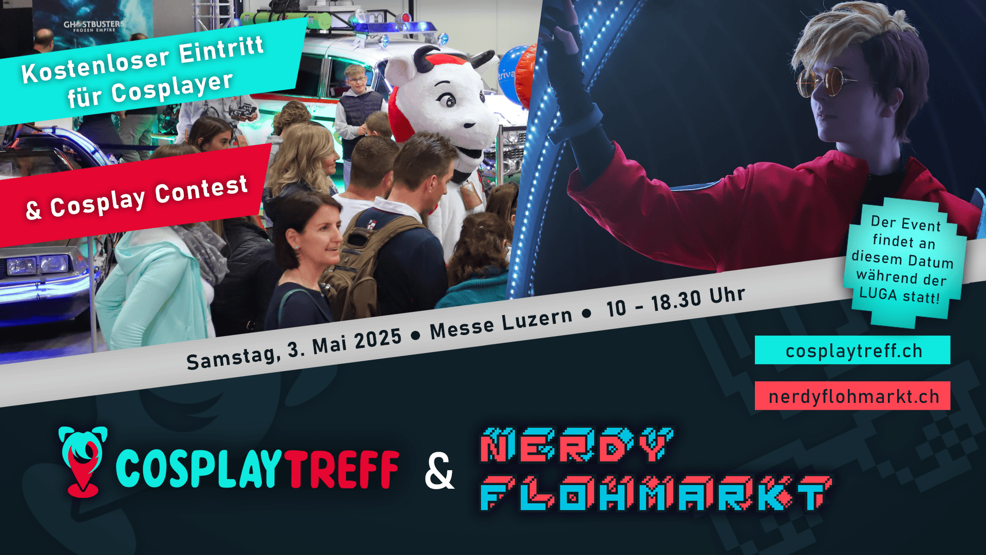 Farbenfrohes Veranstaltungsplakat für den Cosplaytreff & Nerdy Flohmarkt in Luzern am 3. Mai 2025 mit Cosplayern, einem Maskottchen und Veranstaltungsdetails auf Deutsch, wobei der kostenlose Eintritt und ein Cosplay-Wettbewerb besonders hervorgehoben werden.