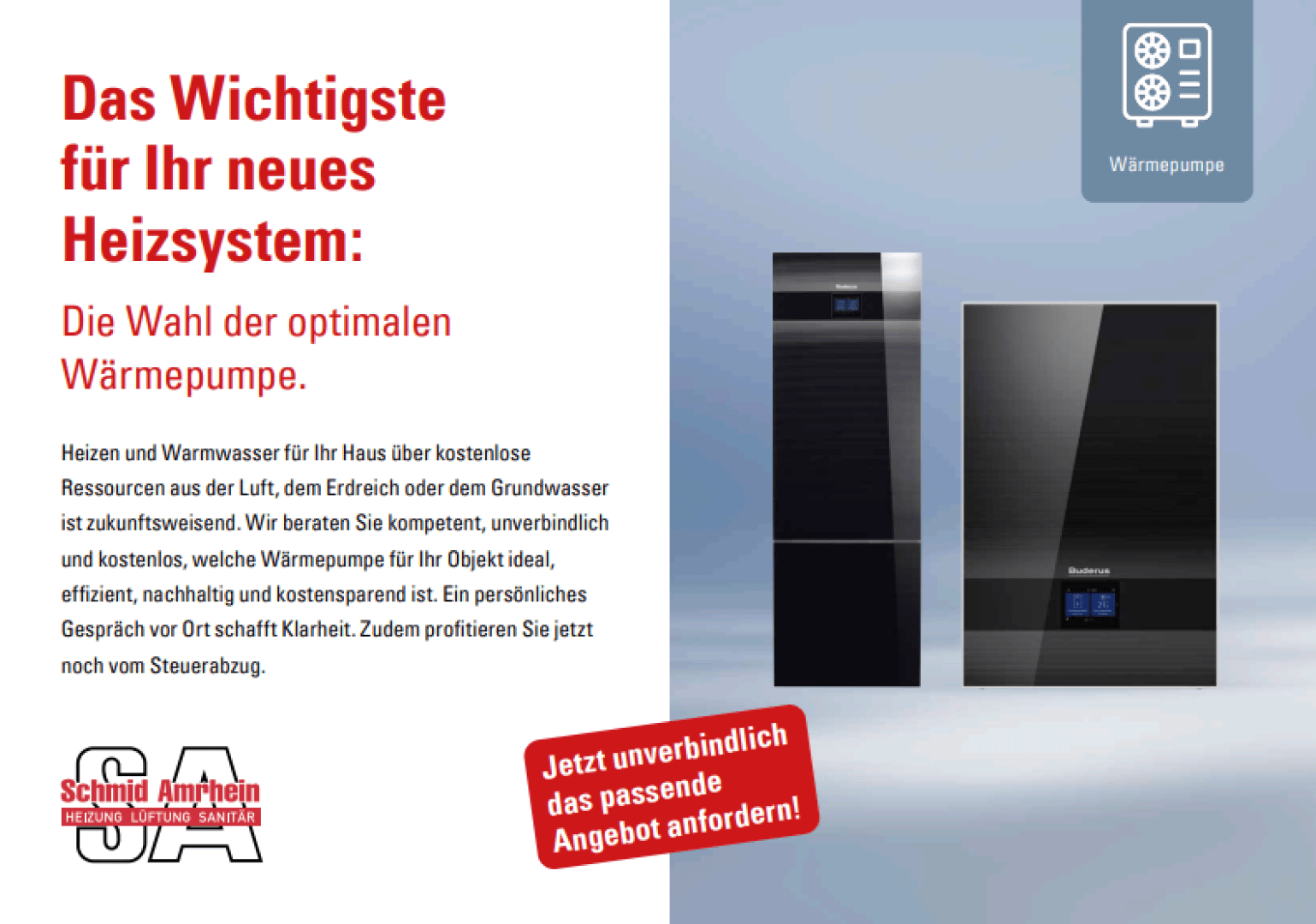 Werbung in deutscher Sprache für die Auswahl des optimalen Wärmepumpensystems, die zwei moderne Wärmepumpen zeigt. Der rot-schwarze Text hebt die Bedeutung einer effizienten Heizung hervor und enthält einen Call-to-Action-Button für ein kostenloses Angebot.